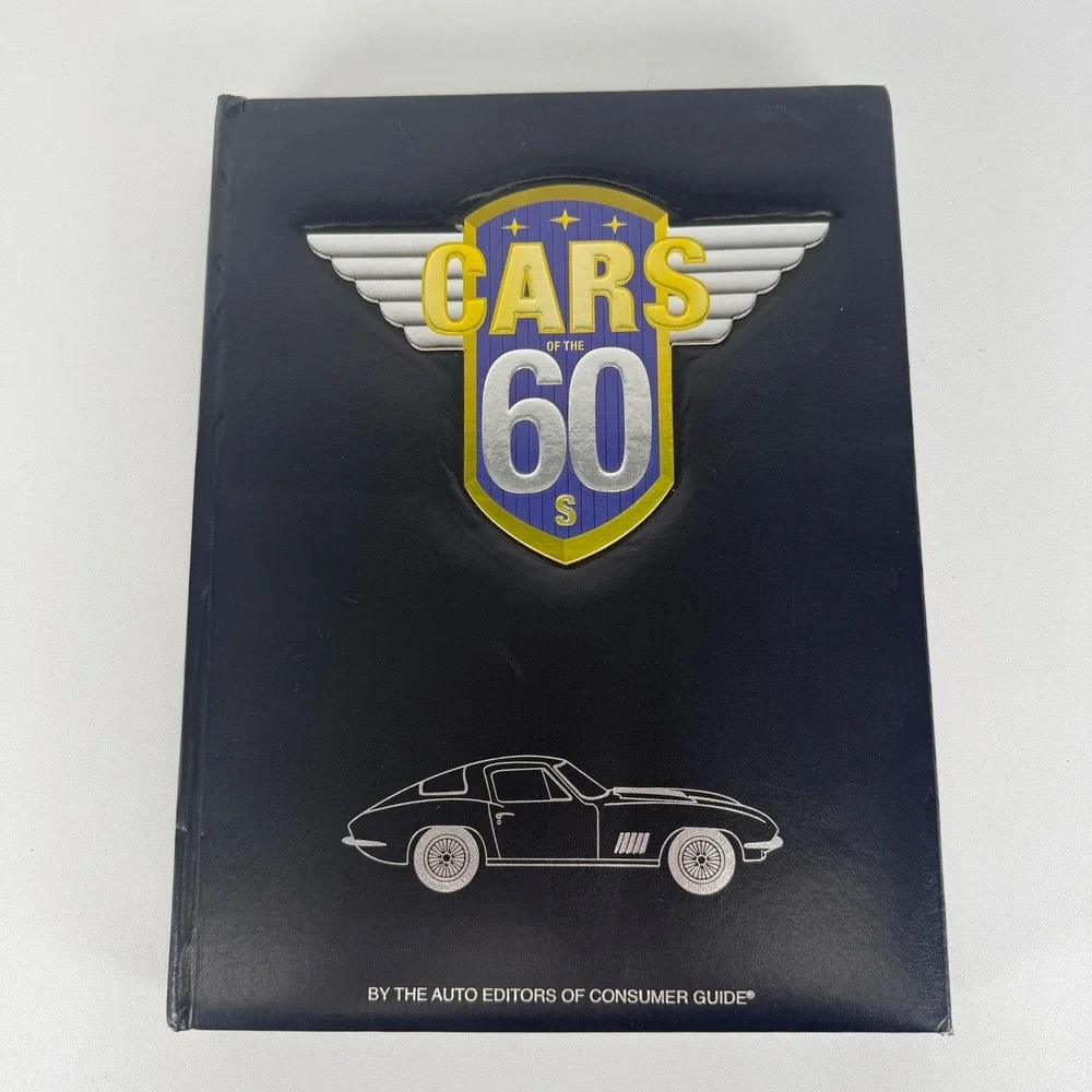 Cars‎ of the 60's by The Auto Editors of Consumer Guide Hardcover Book 2008